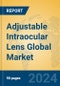 Adjustable Intraocular Lens Global Market Insights 2023, Analysis and Forecast to 2028, by Manufacturers, Regions, Technology, Application, Product Type - Product Image