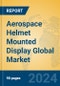 Aerospace Helmet Mounted Display Global Market Insights 2024, Analysis and Forecast to 2029, by Manufacturers, Regions, Technology, Application - Product Thumbnail Image