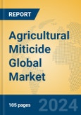 Agricultural Miticide Global Market Insights 2024, Analysis and Forecast to 2029, by Manufacturers, Regions, Technology, Application- Product Image