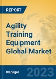 Agility Training Equipment Global Market Insights 2023, Analysis and Forecast to 2028, by Manufacturers, Regions, Technology, Application, Product Type- Product Image
