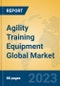 Agility Training Equipment Global Market Insights 2023, Analysis and Forecast to 2028, by Manufacturers, Regions, Technology, Application, Product Type - Product Thumbnail Image