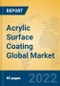 Acrylic Surface Coating Global Market Insights 2022, Analysis and Forecast to 2027, by Manufacturers, Regions, Technology, Application, Product Type - Product Thumbnail Image