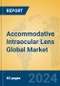 Accommodative Intraocular Lens Global Market Insights 2022, Analysis and Forecast to 2027, by Manufacturers, Regions, Technology, Application, Product Type - Product Thumbnail Image