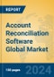 Account Reconciliation Software Global Market Insights 2022, Analysis and Forecast to 2027, by Market Participants, Regions, Technology, Application - Product Image