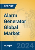 Alarm Generator Global Market Insights 2024, Analysis and Forecast to 2029, by Manufacturers, Regions, Technology, Product Type- Product Image