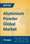 Aluminium powder Global Market Insights 2022, Analysis and Forecast to 2027, by Manufacturers, Regions, Technology, Application, Product Type - Product Thumbnail Image