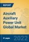 Aircraft Auxiliary Power Unit Global Market Insights 2022, Analysis and Forecast to 2027, by Manufacturers, Regions, Technology, Application, Product Type - Product Thumbnail Image