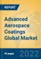 Advanced Aerospace Coatings Global Market Insights 2022, Analysis and Forecast to 2027, by Manufacturers, Regions, Technology, Application, Product Type - Product Thumbnail Image