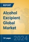 Alcohol Excipient Global Market Insights 2023, Analysis and Forecast to 2028, by Manufacturers, Regions, Technology, Application, Product Type - Product Image