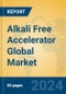 Alkali Free Accelerator Global Market Insights 2024, Analysis and Forecast to 2029, by Manufacturers, Regions, Technology, Application, Product Type - Product Thumbnail Image
