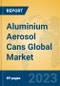 Aluminium Aerosol Cans Global Market Insights 2022, Analysis and Forecast to 2027, by Manufacturers, Regions, Technology, Application, Product Type - Product Image