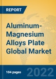 Aluminum-Magnesium Alloys Plate Global Market Insights 2022, Analysis and Forecast to 2027, by Manufacturers, Regions, Technology, Application, Product Type- Product Image