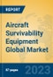 Aircraft Survivability Equipment Global Market Insights 2023, Analysis and Forecast to 2028, by Manufacturers, Regions, Technology, Application, Product Type - Product Image