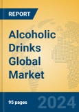 Alcoholic Drinks Global Market Insights 2024, Analysis and Forecast to 2029, by Manufacturers, Regions, Technology, Application, Product Type- Product Image