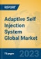 Adaptive Self Injection System Global Market Insights 2022, Analysis and Forecast to 2027, by Manufacturers, Regions, Technology, Application, Product Type - Product Image