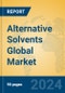 Alternative Solvents Global Market Insights 2024, Analysis and Forecast to 2029, by Manufacturers, Regions, Technology, Application - Product Thumbnail Image