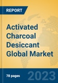 Activated Charcoal Desiccant Global Market Insights 2023, Analysis and Forecast to 2028, by Manufacturers, Regions, Technology, Application, Product Type- Product Image