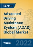 Advanced Driving Assistance System (ADAS) Global Market Insights 2022, Analysis and Forecast to 2027, by Manufacturers, Regions, Technology, Application, Product Type- Product Image