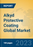 Alkyd Protective Coating Global Market Insights 2023, Analysis and Forecast to 2028, by Manufacturers, Regions, Technology, Application, Product Type- Product Image