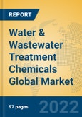 Water & Wastewater Treatment Chemicals Global Market Insights 2022, Analysis and Forecast to 2027, by Manufacturers, Regions, Technology, Application- Product Image