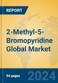 2-Methyl-5-Bromopyridine Global Market Insights 2023, Analysis and Forecast to 2028, by Manufacturers, Regions, Technology, Application, Product Type- Product Image