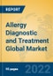 Allergy Diagnostic and Treatment Global Market Insights 2022, Analysis and Forecast to 2027, by Manufacturers, Regions, Technology, Application, Product Type - Product Image