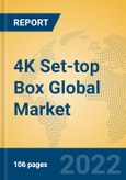 4K Set-top Box Global Market Insights 2022, Analysis and Forecast to 2027, by Manufacturers, Regions, Technology, Application, Product Type- Product Image