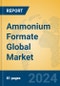 Ammonium Formate Global Market Insights 2024, Analysis and Forecast to 2029, by Manufacturers, Regions, Technology, Application - Product Image