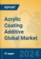 Acrylic Coating Additive Global Market Insights 2024, Analysis and Forecast to 2029, by Manufacturers, Regions, Technology, Application - Product Image