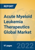 Acute Myeloid Leukemia Therapeutics Global Market Insights 2022, Analysis and Forecast to 2027, by Manufacturers, Regions, Technology, Application, Product Type- Product Image