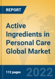 Active Ingredients in Personal Care Global Market Insights 2022, Analysis and Forecast to 2027, by Manufacturers, Regions, Technology, Application, Product Type- Product Image