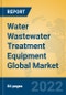 Water Wastewater Treatment Equipment Global Market Insights 2022, Analysis and Forecast to 2027, by Manufacturers, Regions, Technology, Application, Product Type - Product Thumbnail Image