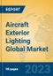 Aircraft Exterior Lighting Global Market Insights 2023, Analysis and Forecast to 2028, by Manufacturers, Regions, Technology, Application, Product Type - Product Thumbnail Image