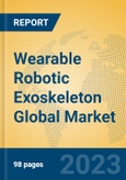 Wearable Robotic Exoskeleton Global Market Insights 2023, Analysis and Forecast to 2028, by Manufacturers, Regions, Technology, Application, Product Type- Product Image