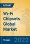 Wi-Fi Chipsets Global Market Insights 2022, Analysis and Forecast to 2027, by Manufacturers, Regions, Technology, Application - Product Image