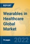 Wearables in Healthcare Global Market Insights 2022, Analysis and Forecast to 2027, by Manufacturers, Regions, Technology, Application, Product Type - Product Thumbnail Image