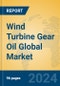 Wind Turbine Gear Oil Global Market Insights 2023, Analysis and Forecast to 2028, by Manufacturers, Regions, Technology, Application, Product Type - Product Image