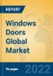 Windows Doors Global Market Insights 2022, Analysis and Forecast to 2027, by Manufacturers, Regions, Technology, Application - Product Thumbnail Image