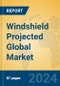 Windshield Projected Global Market Insights 2024, Analysis and Forecast to 2029, by Manufacturers, Regions, Technology, Application - Product Thumbnail Image