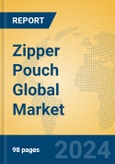 Zipper Pouch Global Market Insights 2024, Analysis and Forecast to 2029, by Manufacturers, Regions, Technology- Product Image