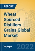 Wheat Sourced Distillers Grains Global Market Insights 2022, Analysis and Forecast to 2027, by Manufacturers, Regions, Technology, Application, Product Type- Product Image