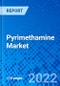 Pyrimethamine Market, by Indication, by Route of Administration, by Distribution Channel, and by Region - Size, Share, Outlook, and Opportunity Analysis, 2022 - 2030 - Product Thumbnail Image