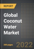Global Coconut Water Market - Analysis By Form, By Packaging, By Distribution Channel, By Region, By Country (2022 Edition): Market Insights and Forecast with Impact of COVID-19 (2022-2027)- Product Image