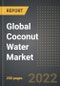 Global Coconut Water Market - Analysis By Form, By Packaging, By Distribution Channel, By Region, By Country (2022 Edition): Market Insights and Forecast with Impact of COVID-19 (2022-2027) - Product Image