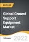 Global Ground Support Equipment Market 2022-2028 - Product Thumbnail Image