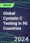 2024-2028 Global Cystatin C Testing in 90 Countries: Five-Year Volume and Sales Forecasts, Supplier Sales and Shares, Competitive Analysis, Diagnostic Assays and Instrumentation - Product Thumbnail Image