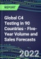 2022-2026 Global C4 Testing in 90 Countries - Five-Year Volume and Sales Forecasts, Supplier Sales and Shares, Competitive Analysis, Diagnostic Assays and Instrumentation - Product Thumbnail Image