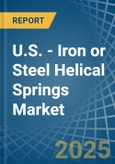 U.S. - Iron or Steel Helical Springs - Market Analysis, Forecast, Size, Trends and Insights. Update: COVID-19 Impact- Product Image