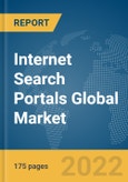 Internet Search Portals Global Market Report 2022, By Website, Application, Distribution Channel- Product Image