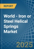 World - Iron or Steel Helical Springs - Market Analysis, Forecast, Size, Trends and Insights. Update: COVID-19 Impact- Product Image
